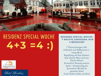 Residenz Genießer-Special Woche: 7 Nächte genießen, nur 4 bezahlen!