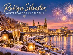 3 Tage Silvesterzauber in Dresden – Luxus, Wellness & Jahreswechsel