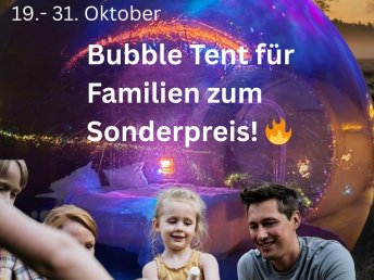 Herbstferien: Familienangebot im Bubble Tent