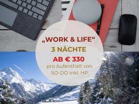 Work & Life - Alpin Workation in den Tiroler Bergen I 3 Nächte